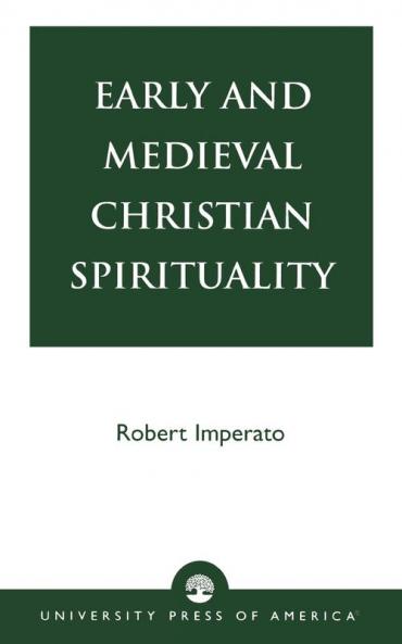 Early and Medieval Christian Spirituality