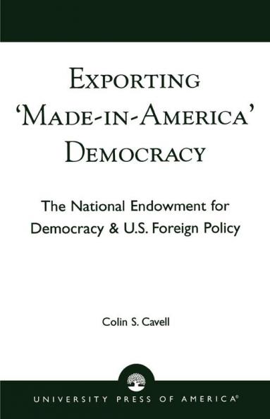 Exporting 'Made in America' Democracy