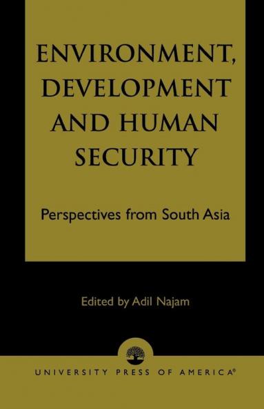Environment Development and Human Security