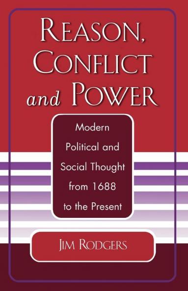 Reason Conflict and Power