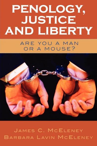 Penology Justice and Liberty