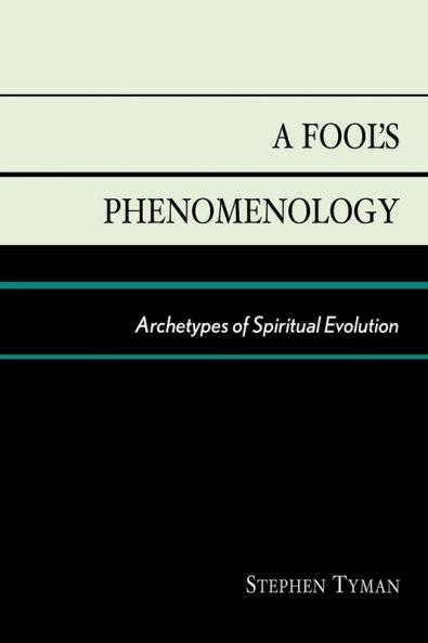 Fool's Phenomenology