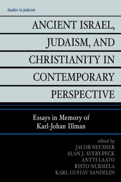 Ancient Israel Judaism and Christianity in Contemporary Perspective