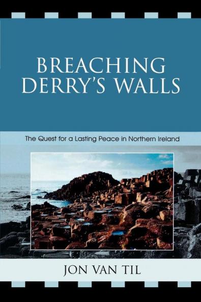 Breaching Derry's Walls