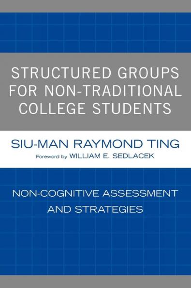 Structured Groups for Non-Traditional College Students
