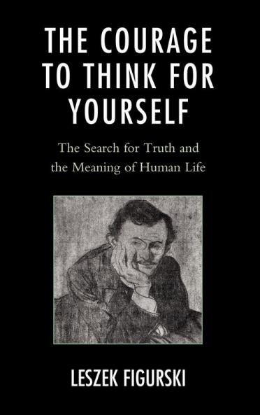 Courage to Think for Yourself