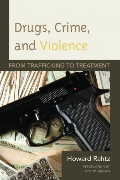 Drugs Crime and Violence