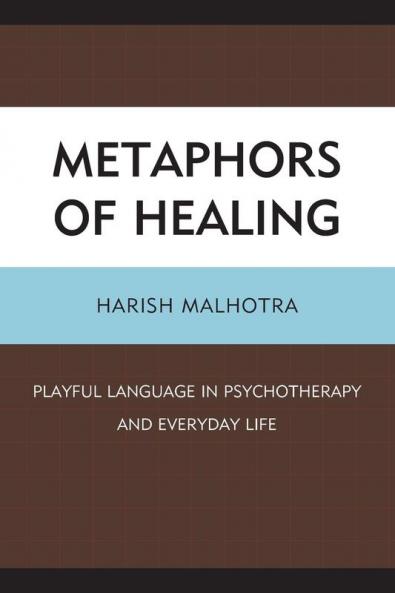 Metaphors of Healing