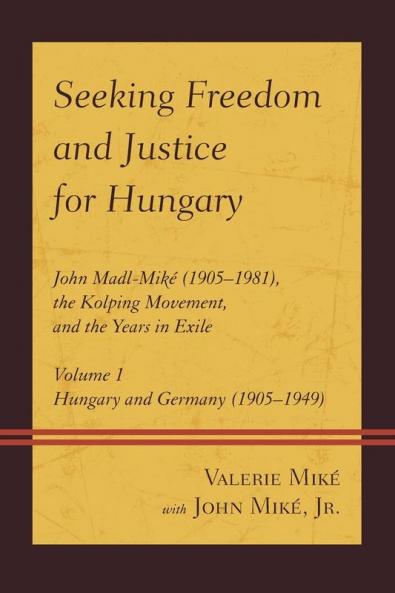 Seeking Freedom and Justice for Hungary