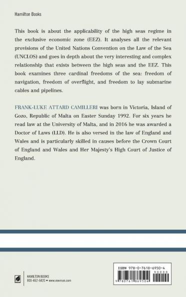 Application of the High Seas Regime in the Exclusive Economic Zone