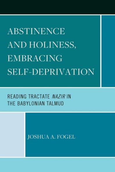 Abstinence and Holiness Embracing Self-Deprivation