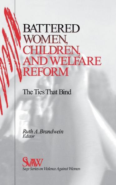 Battered Women Children and Welfare Reform
