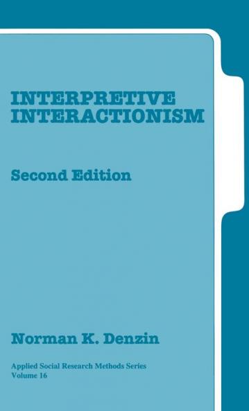 Interpretive Interactionism