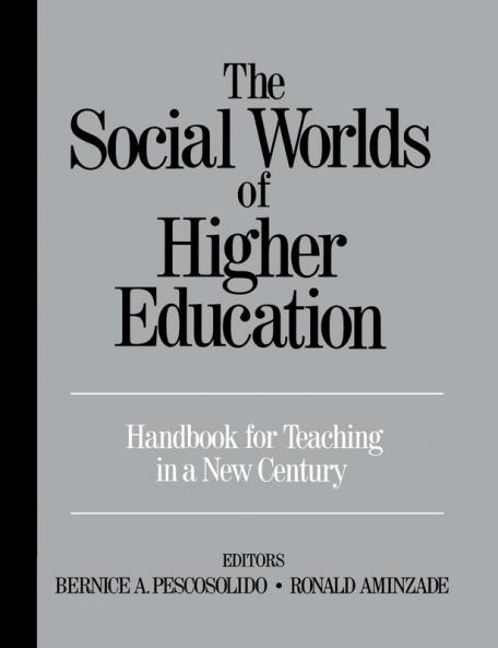 The Social Worlds of Higher Education