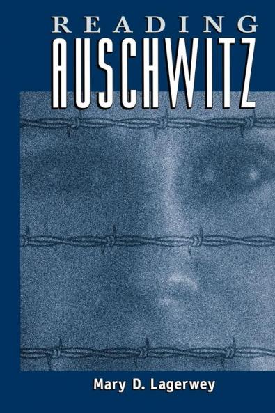 Reading Auschwitz