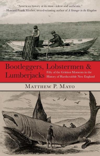 Bootleggers Lobstermen & Lumberjacks
