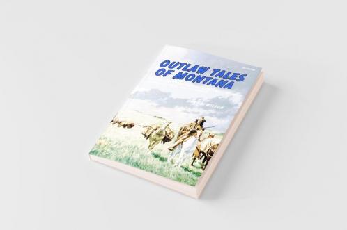 Outlaw Tales of Montana