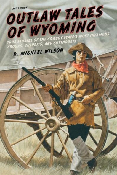 Outlaw Tales of Wyoming