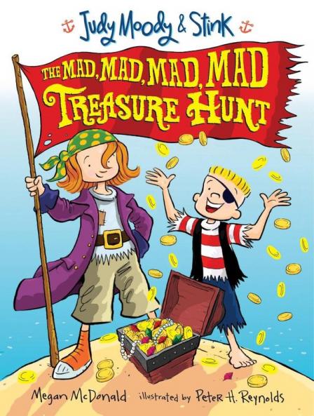 Judy Moody and Stink: The Mad Mad Mad Mad Treasure Hunt