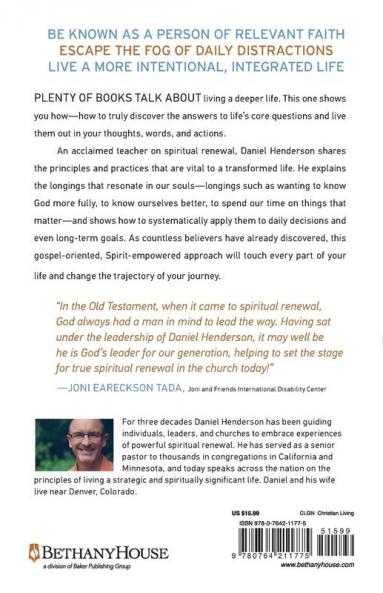 The Deeper Life: Satisfying the 8 Vital Longings of Your Soul
