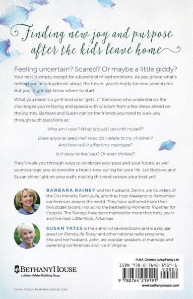 Barbara and Susan`s Guide to the Empty Nest – Discovering New Purpose Passion and Your Next Great Adventure