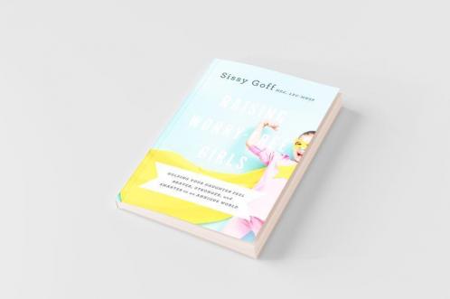 Raising Worry-Free Girls