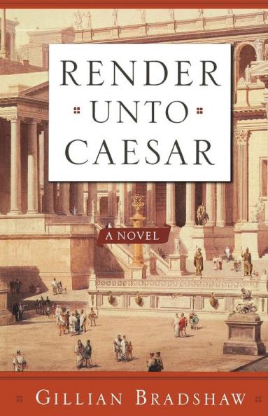 Render Unto Caesar: A Novel