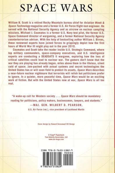 Space Wars: The First Six Hours of World War III A War Game Scenario