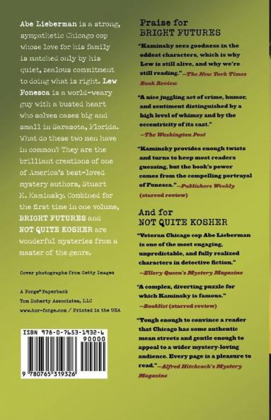 Double Shot: Two Full Novels: Bright Futures and Not Quite Kosher (Abe Lieberman)