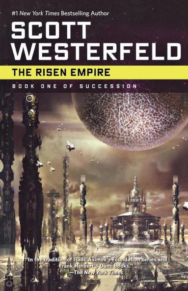The Risen Empire: Book One of Succession