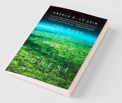 The Word for World Is Forest