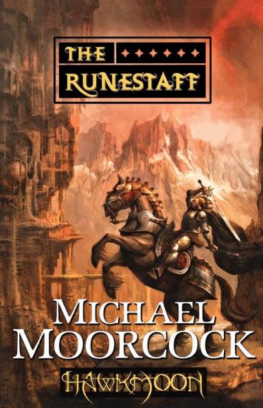 Hawkmoon: The Runestaff: The Runestaff: 4 (Hawkmoon 4)