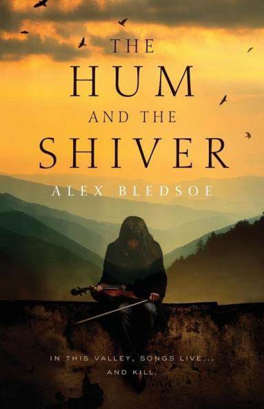 The Hum and the Shiver: A Novel of the Tufa: 1 (Tufa Novels 1)