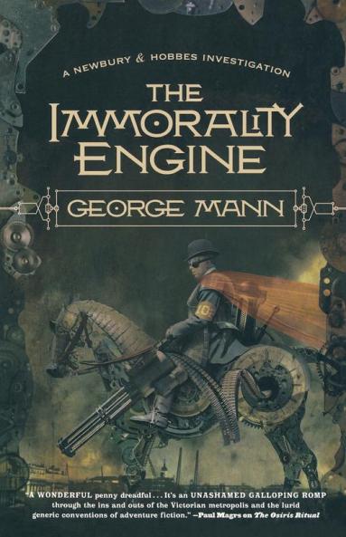 The Immorality Engine: A Newbury & Hobbes Investigation: 3 (Newbury & Hobbes 3)