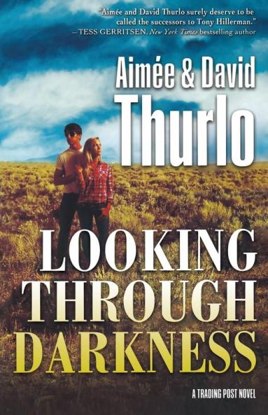 Looking Through Darkness: A Trading Post Novel: 2