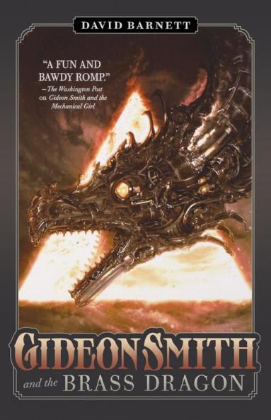 Gideon Smith and the Brass Dragon: 2 (Gideon Smith 2)