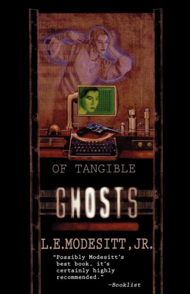 Of Tangible Ghosts: 1 (Ghost Trilogy 1)