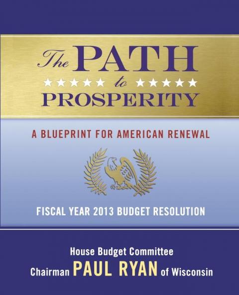 The Path to Prosperity: A Blueprint for American Renewal