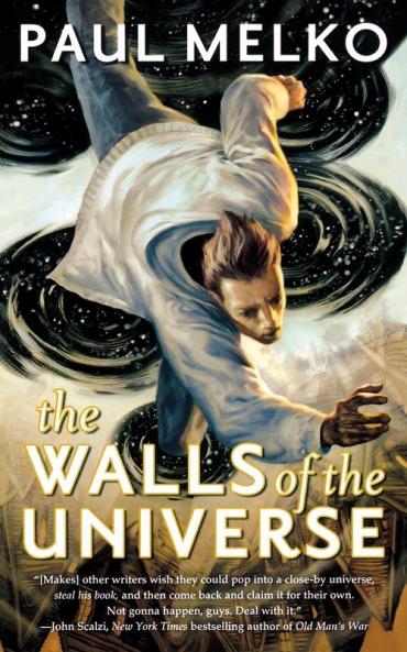 The Walls of the Universe: 1 (John Rayburn Universe 1)