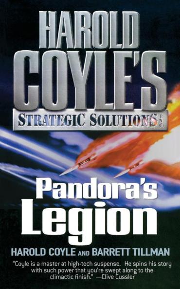 Pandora's Legion: Harold Coyle's Strategic Solutions Inc.: 1