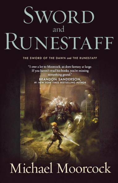 Sword and Runestaff: The Sword of the Dawn and The Runestaff: 2 (Hawkmoon 2)