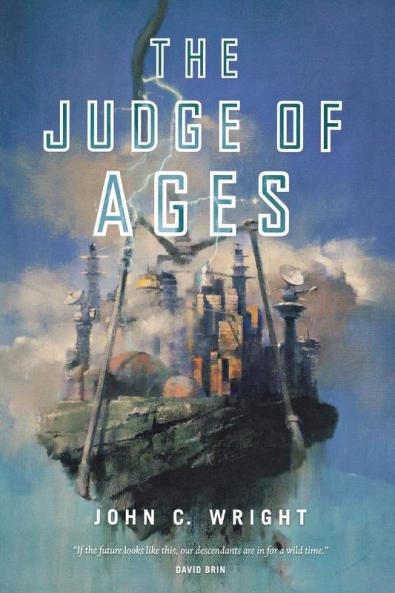 The Judge of Ages: Book Three of the Eschaton Sequence: 3