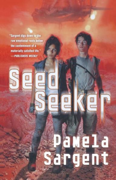Seed Seeker: The Seed Trilogy Book 3 (Seed Trilogy 3)
