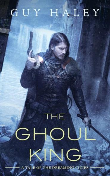 The Ghoul King: A Story of the Dreaming Cities: 2
