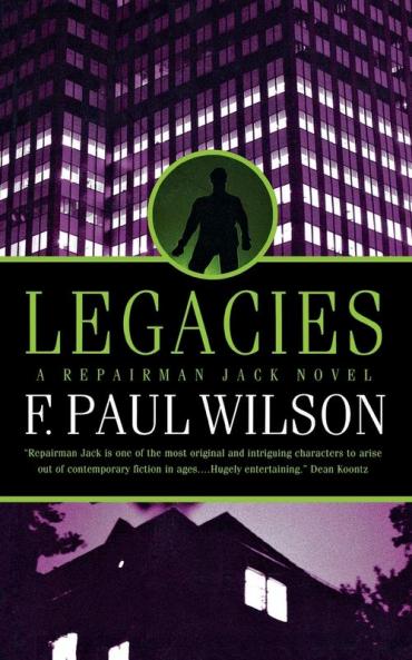 Legacies: A Repairman Jack Novel: 2 (Repairman Jack 2)