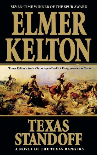 Texas Standoff: A Novel of the Texas Rangers: 9