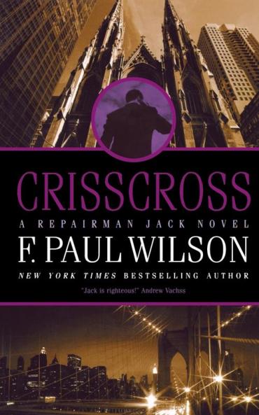 Crisscross: A Repairman Jack Novel: 8 (Repairman Jack 8)