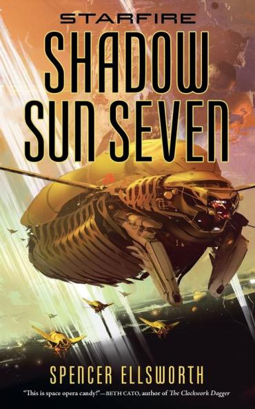 Starfire: Shadow Sun Seven: 2 (The Starfire Trilogy 2)