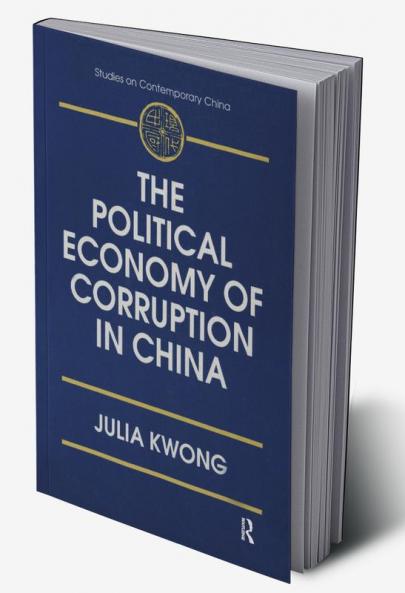 Political Economy of Corruption in China