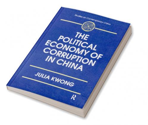 Political Economy of Corruption in China